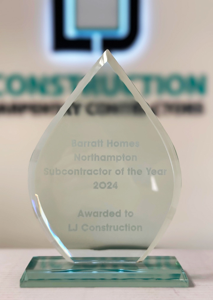 LJ Construction subcontractor of the year 2024 for Barratt Homes Northampton